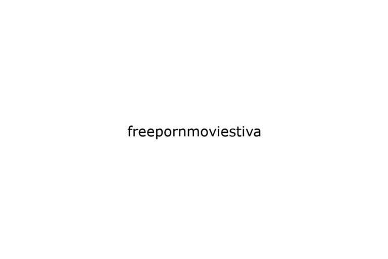 freepornmoviestiva