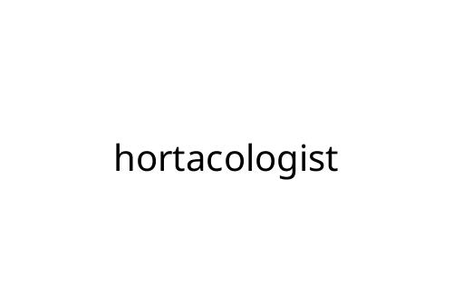 hortacologist